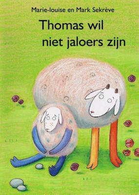 Thomas wil niet jaloers zijn (Hardback)