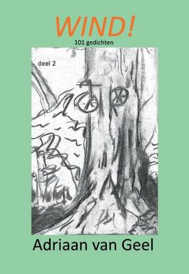 Wind! - Adriaan van Geel - Paperback (9789463458962)