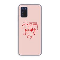 Not Your Baby: Samsung Galaxy A03s Transparant Hoesje