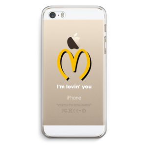 I'm lovin' you: iPhone 5 / 5S / SE Transparant Hoesje