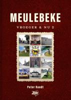 Meulebeke vroeger en nu (Hardback)
