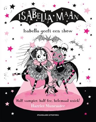 Isabella geeft een show (Hardback)