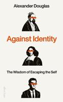 Against Identity Against Identity