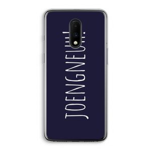 Joengneuh!: OnePlus 7 Transparant Hoesje