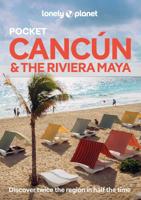 Reisgids Pocket Cancun & the Riviera Maya | Lonely Planet Reisgids Pocket Cancun & the Riviera Maya | Lonely Planet