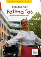 Een dag met Fatima Tas (Paperback) Een dag met Fatima Tas (Paperback)