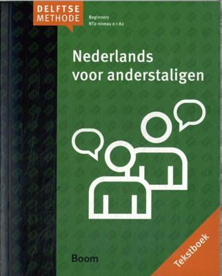 Delftse methode: Nederlands voor anderstaligen (Paperback)