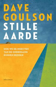 Stille aarde - Dave Goulson - ebook