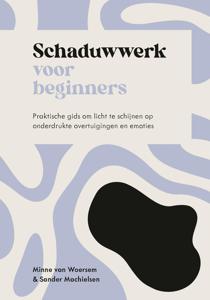 Schaduwwerk voor beginners - Minne van Woersem, Sander Machielsen - ebook