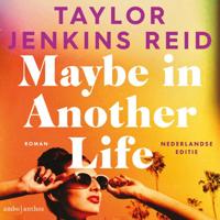 Maybe In Another Life