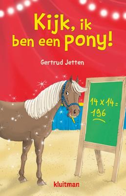 Kijk, ik ben een pony! - Gertrud Jetten - ebook