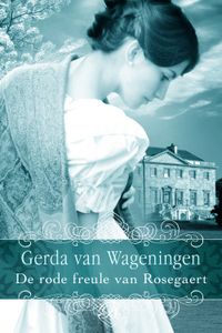 Rosegaert - Gerda van Wageningen - ebook