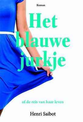 Het blauwe jurkje - Henri Saibot - ebook