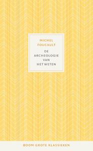De archeologie van het weten (Hardback)