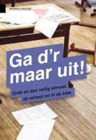 Ga d&apos;r maar uit! (Paperback)