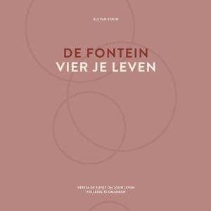 De fontein, vier je leven