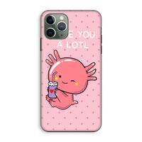 Love You A Lotl: iPhone 11 Pro Tough Case