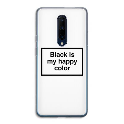 Black is my happy color: OnePlus 7 Pro Transparant Hoesje