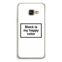 Black is my happy color: Samsung Galaxy A3 (2016) Transparant Hoesje - thumbnail