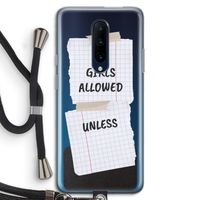 No Girls Allowed Unless: OnePlus 7 Pro Transparant Hoesje met koord