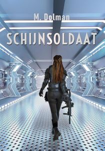 Schijnsoldaat - Marleen Dolman - ebook