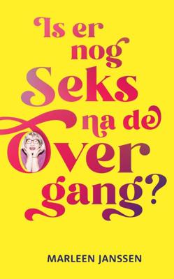 Is er nog seks na de overgang? (Paperback)