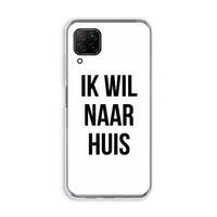 Ik wil naar huis: Huawei P40 Lite Transparant Hoesje