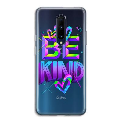 Be Kind: OnePlus 7 Pro Transparant Hoesje