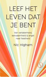 Leef het leven dat je bent (Hardback)