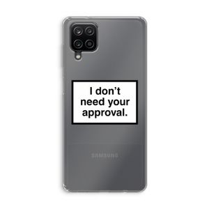 Don't need approval: Samsung Galaxy A12 Transparant Hoesje
