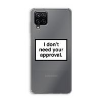 Don't need approval: Samsung Galaxy A12 Transparant Hoesje