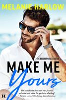 Make Me Yours - Melanie Harlow - ebook