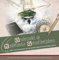 Onderzoekt de Nederlandse Geloofsbelijdenis (Paperback) Onderzoekt de Nederlandse Geloofsbelijdenis (Paperback)