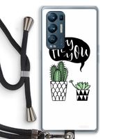 Hey you cactus: Oppo Find X3 Neo Transparant Hoesje met koord