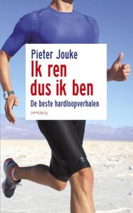 Ik ren dus ik ben - Pieter Jouke - ebook