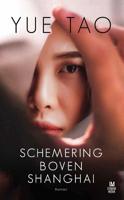 Schemering boven Shanghai (Paperback)
