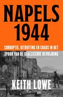 Napels 1944 - Keith Lowe - ebook