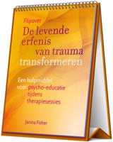 De levende erfenis van trauma transformeren - Flipover (Paperback)