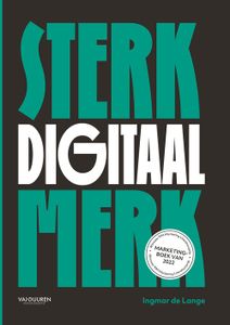 Sterk digitaal merk - Ingmar de Lange - ebook