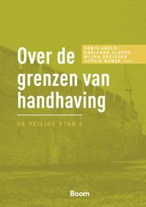 Over de grenzen van handhaving (Paperback)