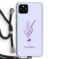 Be a wildflower: Pixel 5a 5G Transparant Hoesje met koord