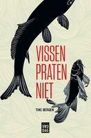 Vissen praten niet - Tine Bergen - ebook