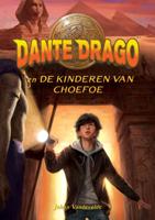 Dante Drago en de kinderen van Choefoe (Paperback)