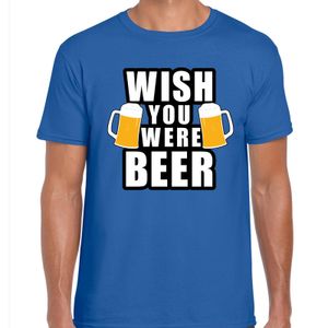 Wish you were BEER drank fun t-shirt blauw voor heren