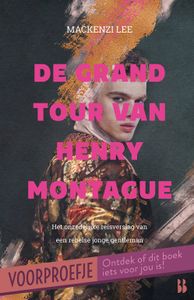 De grand tour van Henry Montague - voorproefje - Mackenzi Lee - ebook