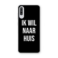 Ik wil naar huis - Zwart: Samsung Galaxy A70 Transparant Hoesje
