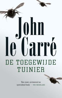 De toegewijde tuinier - John Le Carre - eBook (9789021809496) De toegewijde tuinier - John Le Carre - eBook (9789021809496)