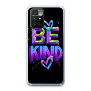 Be Kind: Xiaomi Redmi 10 Transparant Hoesje