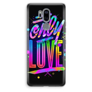 Only Love: LG G7 Thinq Transparant Hoesje