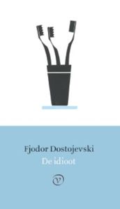 De idioot - Fjodor Dostojevski - ebook